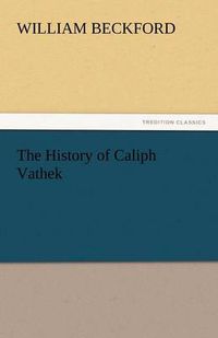 Cover image for The History of Caliph Vathek