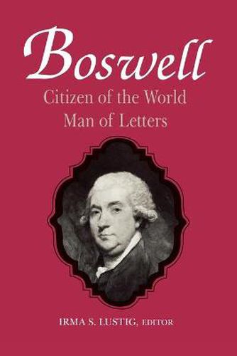 Cover image for Boswell: Citizen of the World, Man of Letters