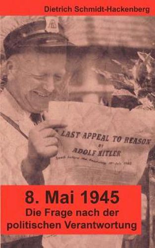 Cover image for 8. Mai 1945: Die Frage nach der politischen Verantwortung
