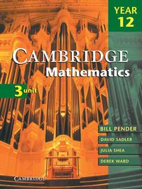 Cover image for Cambridge 3 Unit Mathematics Year 12