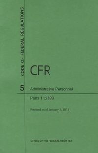 Cover image for Code of Federal Regulations Title 5, Administrative Personnel Parts 1-699, 2015