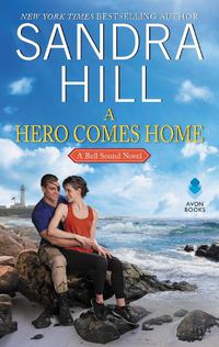 Cover image for A Hero Comes Home: A Bell Sound Novel