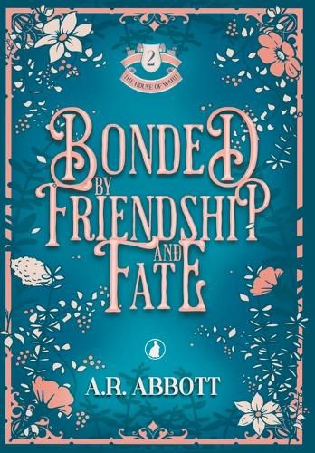 Cover image for Bonded by Friendship and Fate