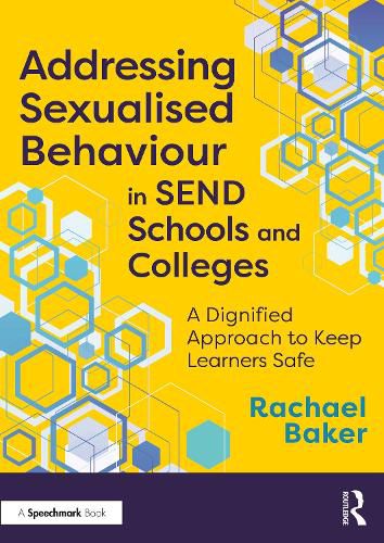 Cover image for Addressing Sexualised Behaviour in SEND Schools and Colleges