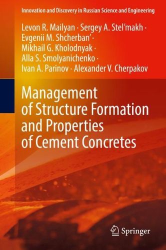 Cover image for Management of Structure Formation and Properties of Cement Concretes