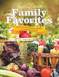 Cover image for Family Favorites: From an All-American Family of Lebanese Descent