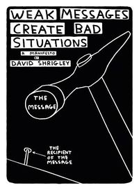 Cover image for Weak Messages Create Bad Situations: A Manifesto