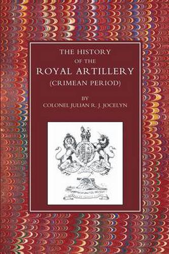 Cover image for History of the Royal Artillery (Crimean Period)