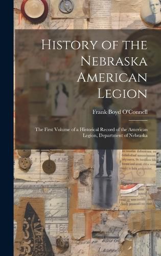 Cover image for History of the Nebraska American Legion