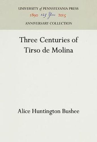 Cover image for Three Centuries of Tirso de Molina