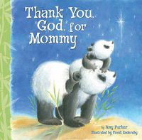 Cover image for Thank You, God, For Mommy