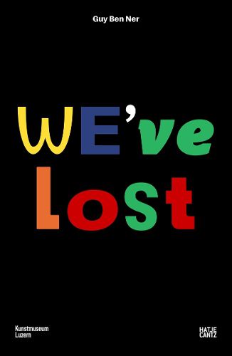 Guy Ben Ner: We've Lost (Bilingual edition)