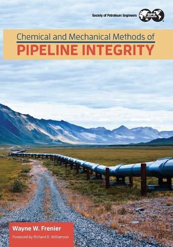 Cover image for Chemical and Mechanical Methods of Pipeline Integrity