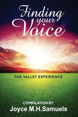 Cover image for Finding Your Voice: The Valley Experience