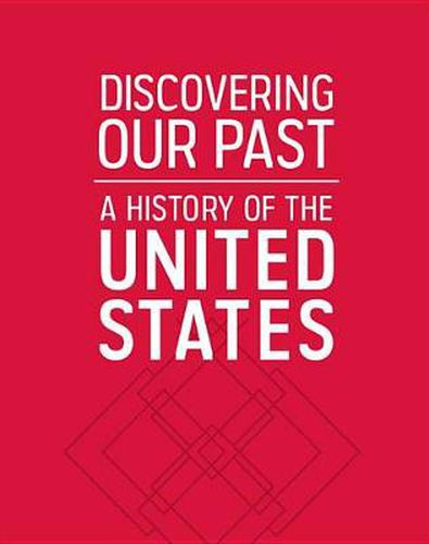 Cover image for Discovering Our Past: A History of the United States-Early Years, Reading Essentials and Study Guide, Student Workbook