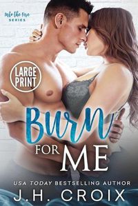 Cover image for Burn For Me