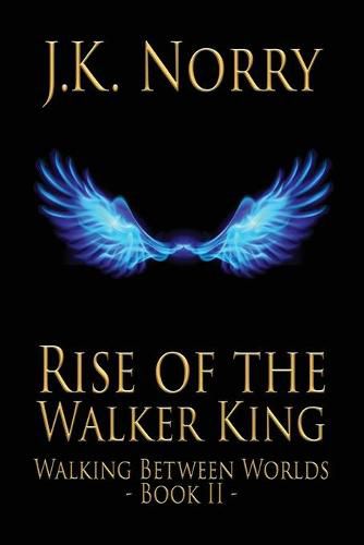 Cover image for Rise of the Walker King