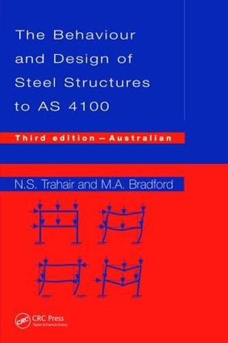 Cover image for Behaviour and Design of Steel Structures to AS4100: Australian, Third Edition