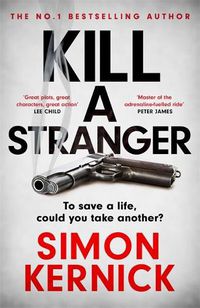 Cover image for Kill A Stranger: what would you do to save your loved one?
