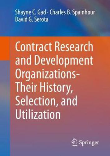 Cover image for Contract Research and Development Organizations-Their History, Selection, and Utilization