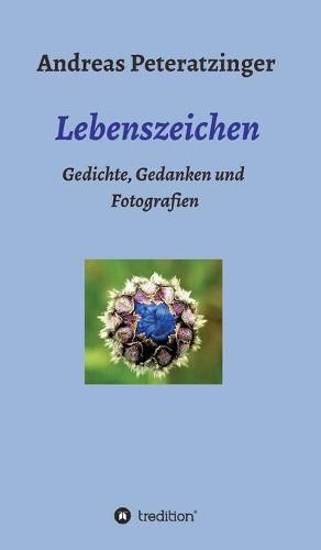 Cover image for Lebenszeichen/ Gedichte, Gedanken und Fotografien
