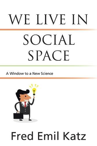 Cover image for We Live in Social Space