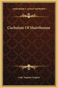 Cover image for Cuchulain of Muirthemne