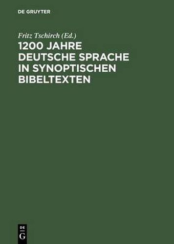 Cover image for 1200 Jahre deutsche Sprache in synoptischen Bibeltexten