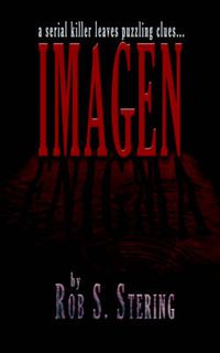 Cover image for Imagen: A Serial Killer Leaves Puzzling Clues