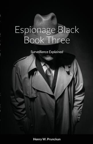 Cover image for Espionage Black Book: Surveillance Explained