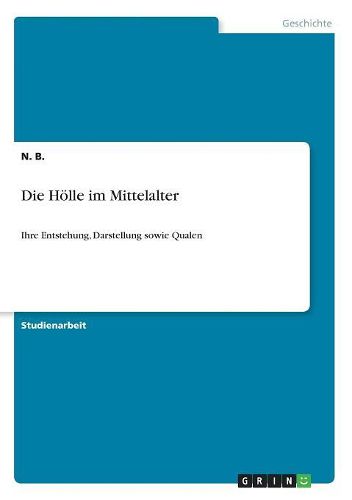 Cover image for Die Hoelle im Mittelalter