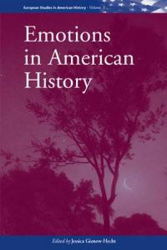 Cover image for Emotions in American History: An International Assessment