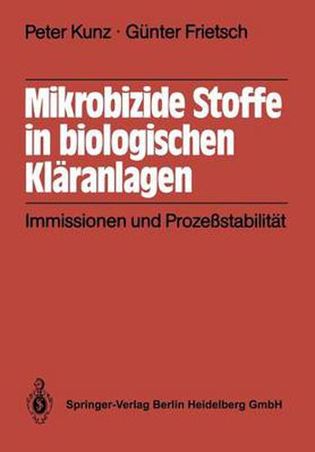 Cover image for Mikrobizide Stoffe in biologischen Klaranlagen: Immissionen und Prozessstabilitat