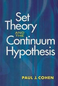 Cover image for Set Theory and the Continuum Hypothesis