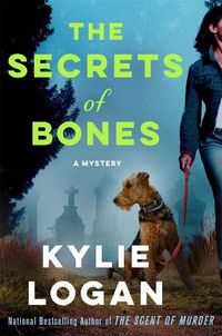 Cover image for The Secrets of Bones: A Mystery