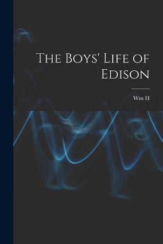 Cover image for The Boys' Life of Edison