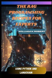 Cover image for The Rag Programming Recipes for Experts