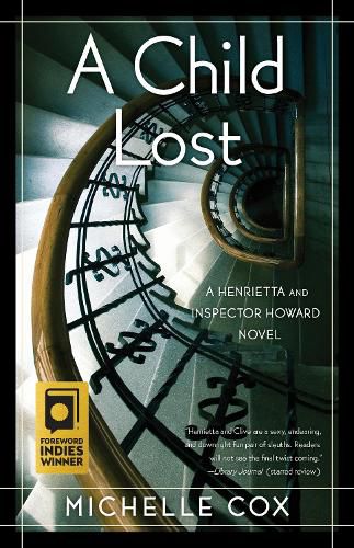 Cover image for A Child Lost: A Henrietta and Inspector Howard Novel