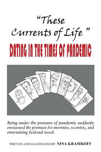Cover image for These Currents of Life or Dating in the Times of Pandemic