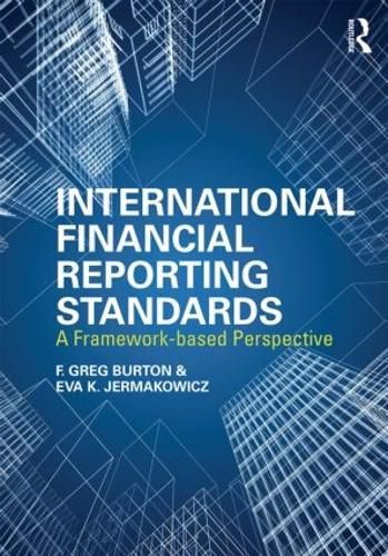 Cover image for International Financial Reporting Standards: A Framework-Based Perspective