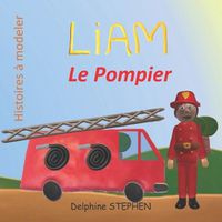 Cover image for Liam le Pompier