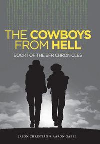 Cover image for The Cowboys from Hell: Book I of the BFR Chronicles