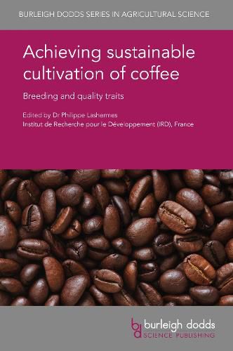 Achieving Sustainable Cultivation of Coffee: Breeding and Quality Traits