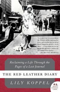 Cover image for The Red Leather Diary: Reclaiming a Life Through the Pages of a Lost Journal