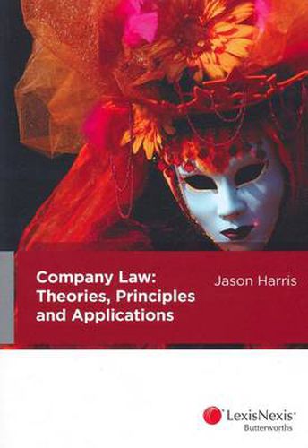 Cover image for Company Law: Theories, Principles and Applications