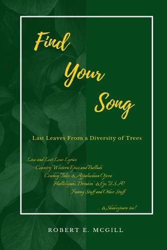 Cover image for Find Your Song: Last Leaves from a Diversity of Trees