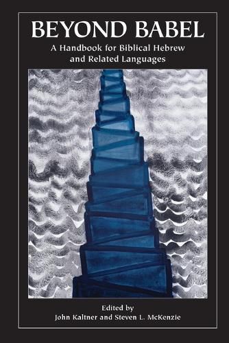 Cover image for Beyond Babel: A Handbook for Biblical Hebrew and Related Languages