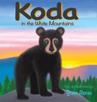 Cover image for Koda in the White Mountains