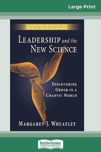 Cover image for Leadership and the New Science (16pt Large Print Edition)