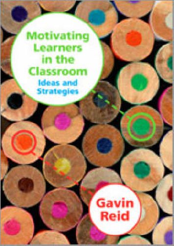 Cover image for Motivating Learners in the Classroom: Ideas and Strategies